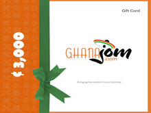 Load image into Gallery viewer, Ghanajom Gift Cards - GHS 3K
